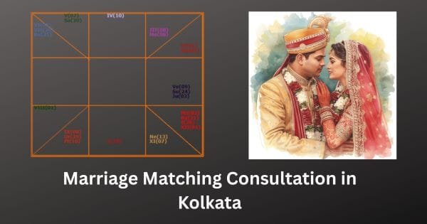 Marriage Matching Consultation in Kolkata